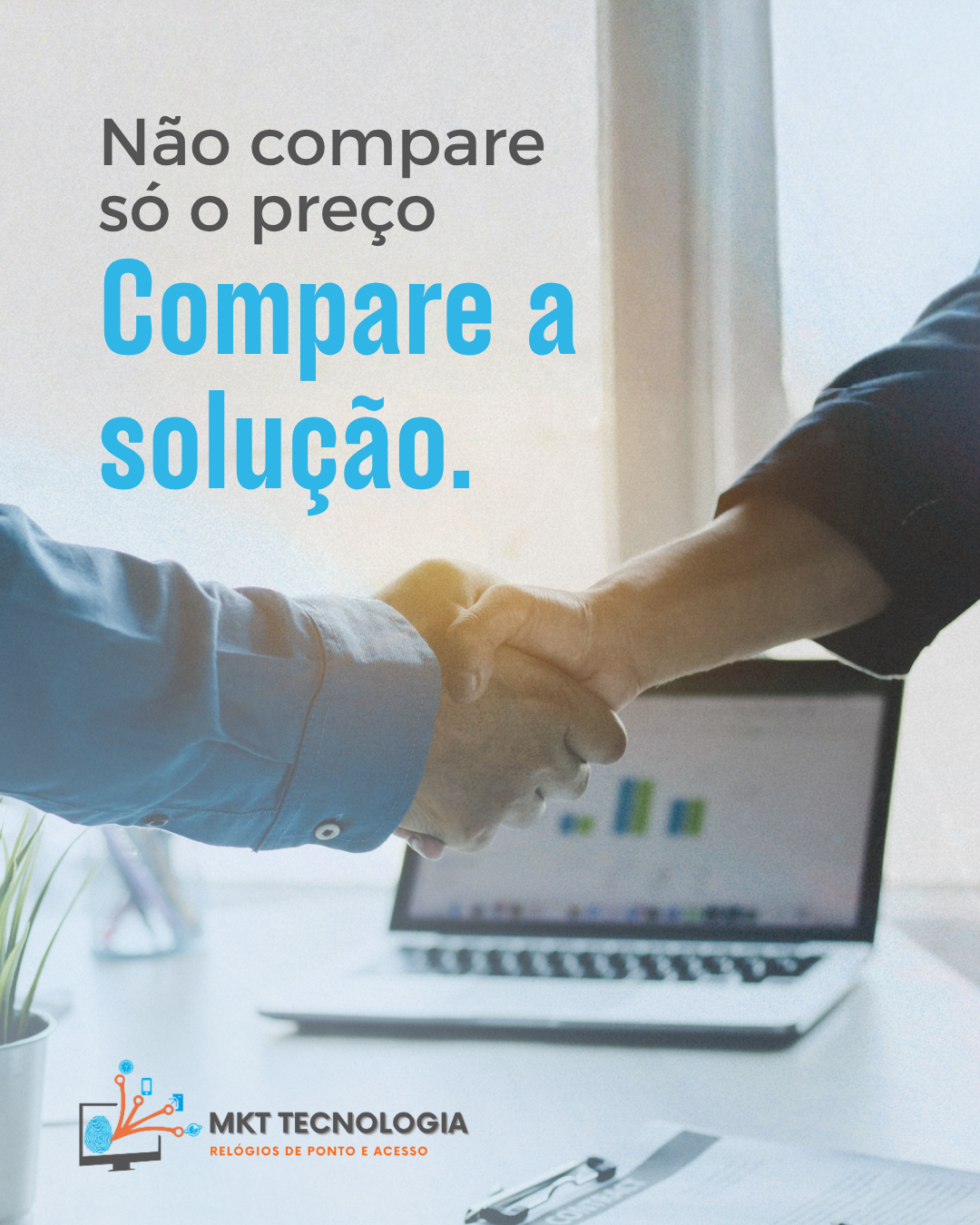 Não compare só o preço, compare a solução